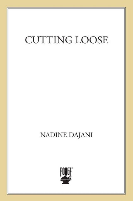 Cutting Loose, Nadine Dajani