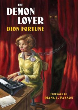 The Demon Lover, Dion Fortune