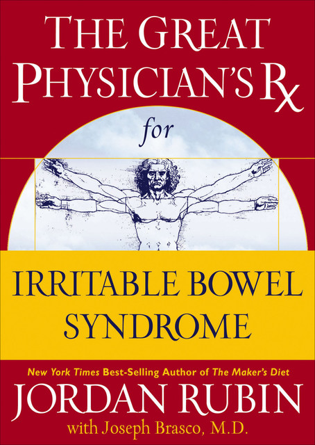 The Great Physician's Rx for Irritable Bowel Syndrome, Jordan Rubin, Joseph Brasco