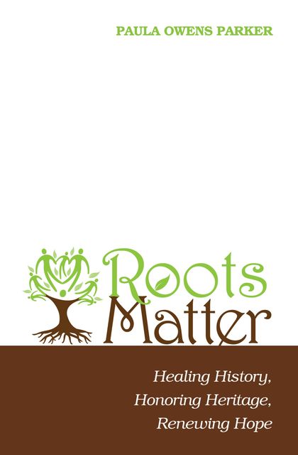 Roots Matter, Paula Parker