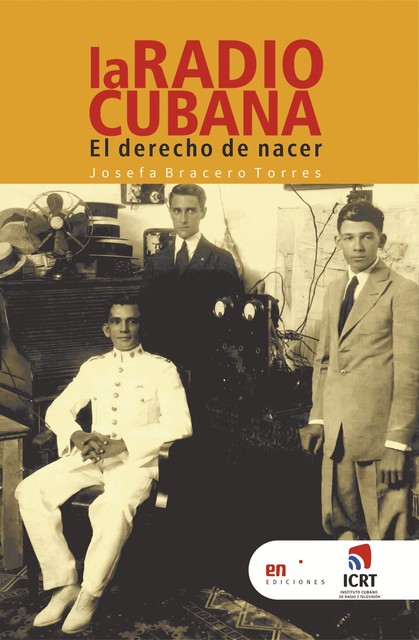 La radio cubana, el derecho de nacer, Josefa Bracero Torres