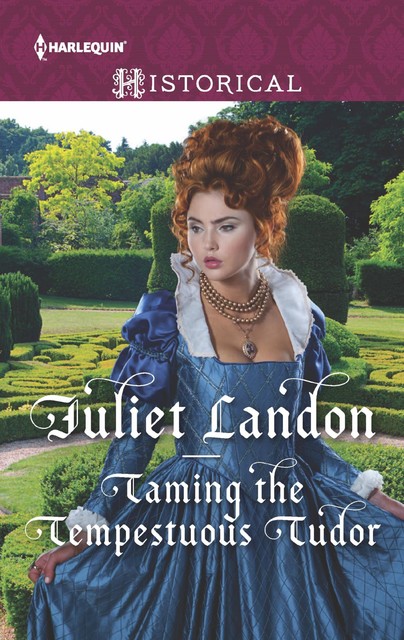 Taming the Tempestuous Tudor, Juliet Landon