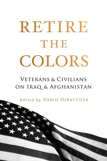 Retire the Colors, Dario DiBattista, Ron Capps