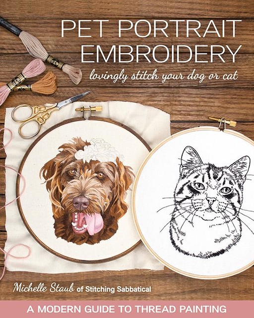 Pet Portrait Embroidery, Michelle Staub