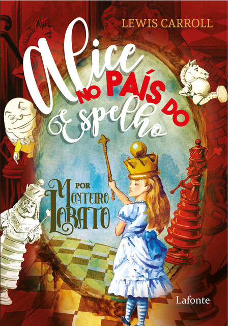 Alice no País do Espelho, Lewis Carroll