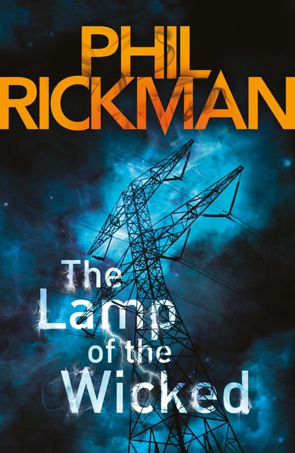 The Lamp of the Wicked, Phil Rickman