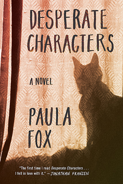 Desperate Characters, Paula Fox
