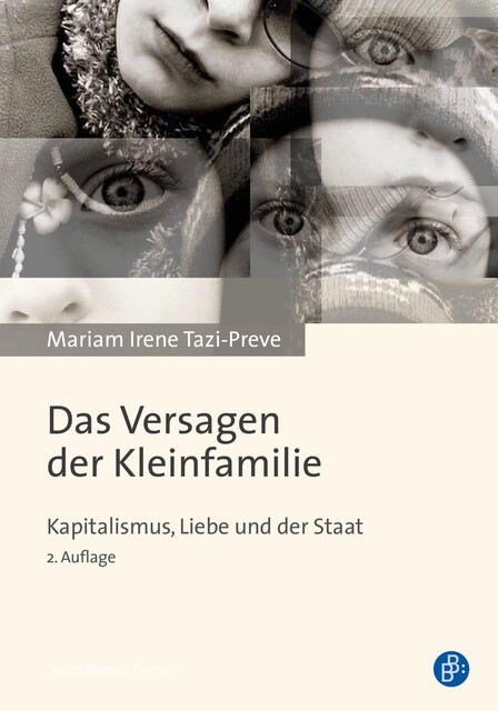 Das Versagen der Kleinfamilie, Mariam Irene Tazi-Preve