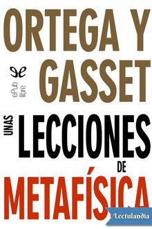 Unas lecciones de metafísica, José Ortega y Gasset