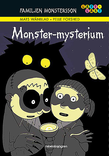 Familjen Monstersson 8 – Monster-mysterium, Mats Wänblad