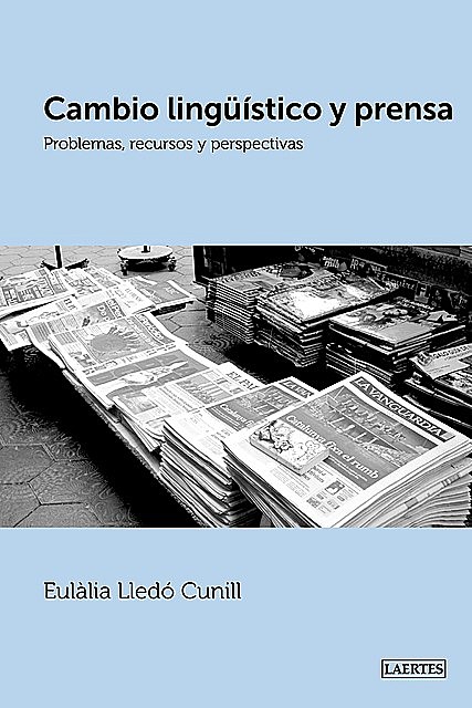 Cambio lingüístico y prensa, Eulàlia Lledó Cunill