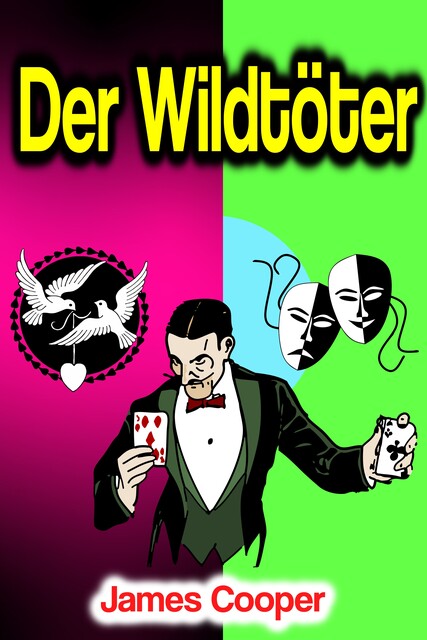 Der Wildtöter, James F. Cooper