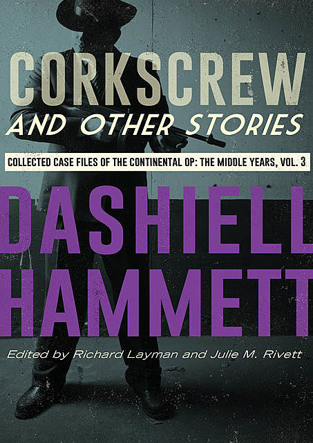 Corkscrew and Other Stories, Dashiell Hammett