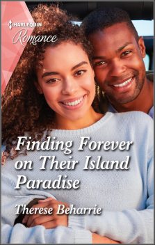 Finding Forever on Their Island Paradise, Therese Beharrie