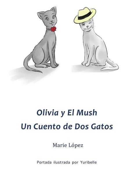Olivia y El Mush, Marie López