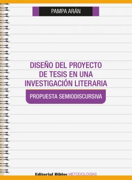 Diseño del proyecto de tesis en una investigación literaria, Pampa Arán