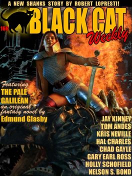 Black Cat Weekly #166, Kris Neville, Jay Kinney, Edmund Glasby, Hal Charles, Nelson S. Bond, Gary Earl Ross, Holly Schofield, Robert Lopresti, Tom Andes, Chad Gayle