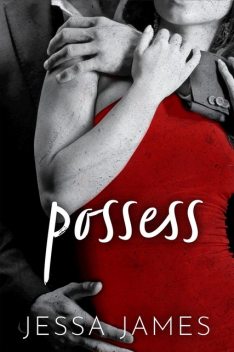 Possess: A Dark Captive Romance (Protect Book 3), Vivian Wood, Olivia Ryann