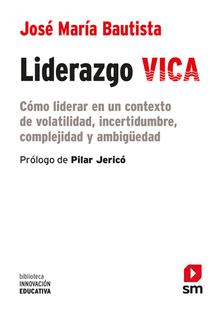 Liderazgo VICA, José María Bautista Guadalupe