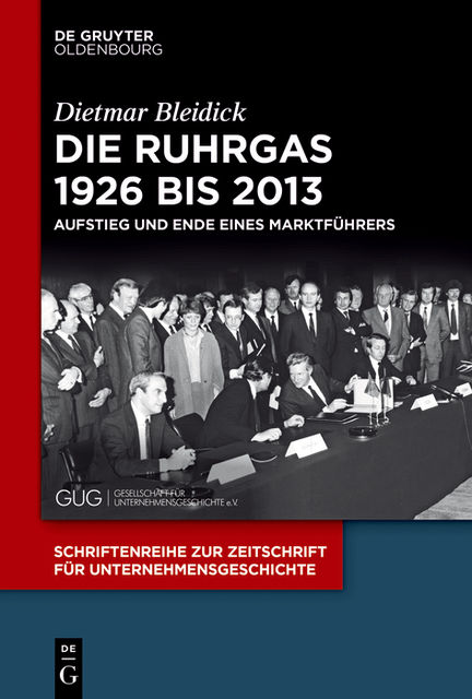 Die Ruhrgas 1926 bis 2013, Dietmar Bleidick