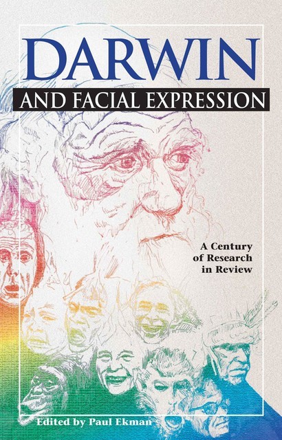 Darwin and Facial Expression, William R Charlesworth