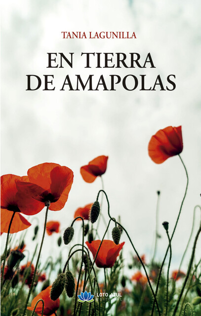 En tierra de amapolas, Tania Lagunilla