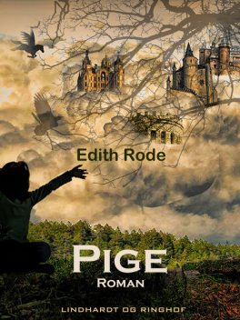 Pige, Edith Rode