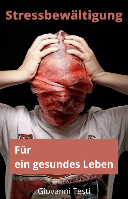 Stressbewältigung, Giovanni Testi