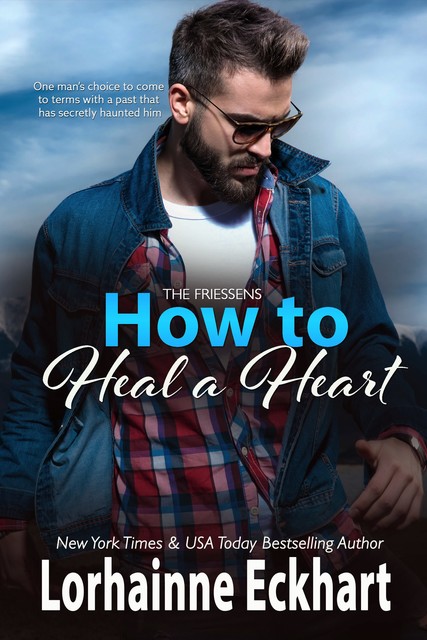 How to Heal a Heart, Lorhainne Eckhart