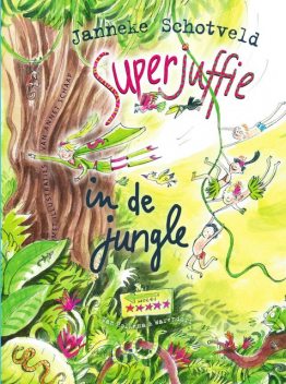 Superjuffie in de jungle, Janneke Schotveld