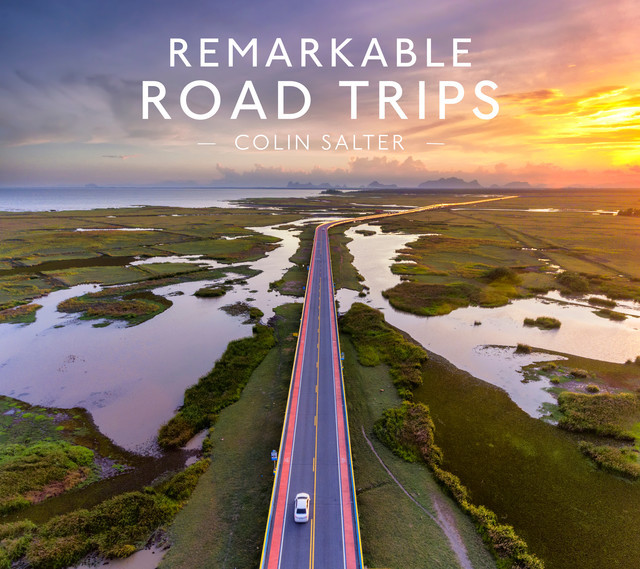 Remarkable Road Trips, Colin Salter