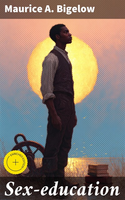 Sex-education, Maurice Bigelow