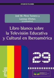 El libro blanco sobre la televisión, José Pérez, Lorenzo Vilches