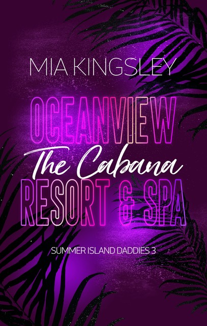 Oceanview Resort & Spa: The Cabana, Mia Kingsley