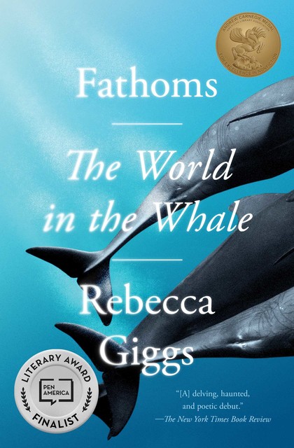 Fathoms, Rebecca Giggs