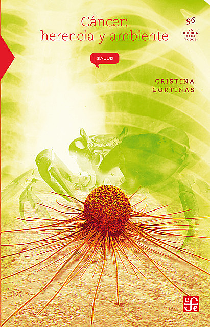 Cáncer: herencia y ambiente, Cristina Cortinas