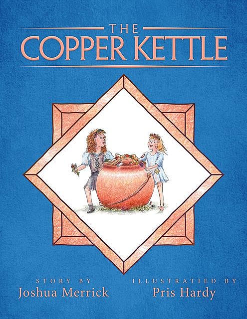 The Copper Kettle, Joshua Merrick