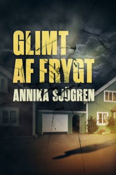 Glimt af frygt, Annika Sjögren