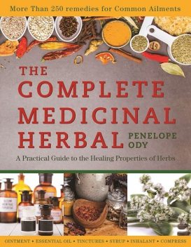 The Complete Medicinal Herbal, Penelope Ody