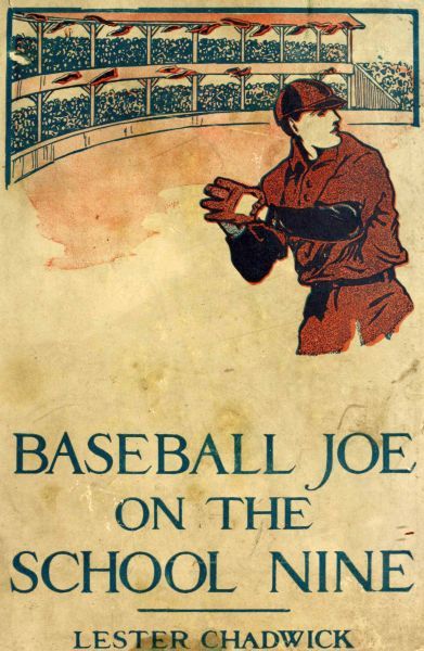 Baseball Joe on the School Nine; or, Pitching for the Blue Banner, Lester Chadwick