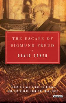 The Escape of Sigmund Freud, David Cohen