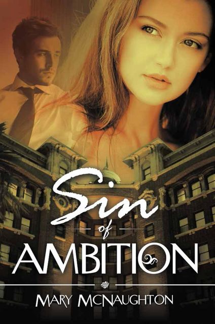 Sin of Ambition, Mary Mcnaughton