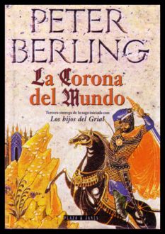 La Corona Del Mundo, Peter Berling