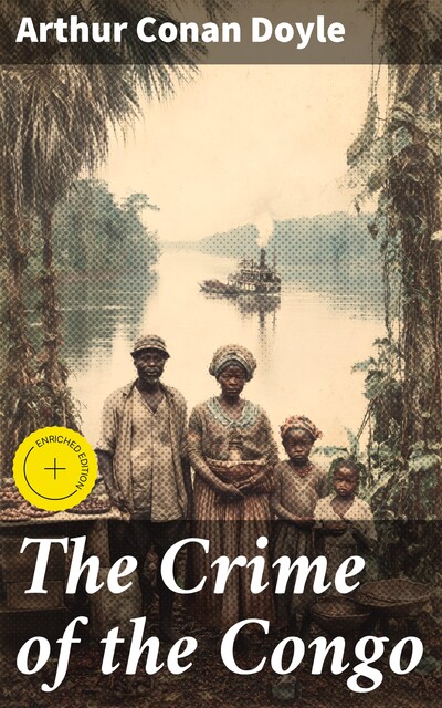The Crime of the Congo, Arthur Conan Doyle