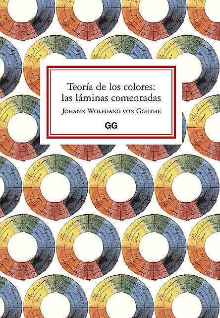 Teoría de los colores: las láminas comentadas, Johann Wolfgang von Goethe