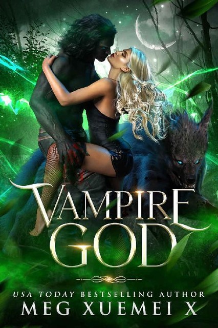 Vampire God (Monsters After Dark Book 2), Meg Xuemei X