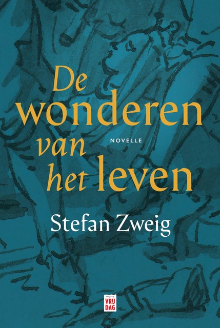 De wonderen van het leven, Stefan Zweig
