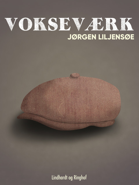 Vokseværk, Jørgen Liljensøe