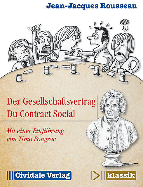 Der Gesellschaftsvertrag / Du Contract Social, Jean-Jacques Rousseau