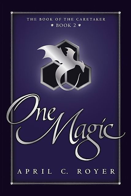 One Magic, April C Royer
